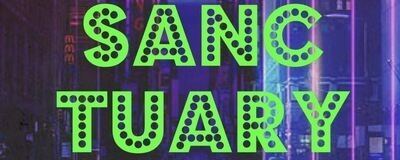 SANCTUARYの活動紹介